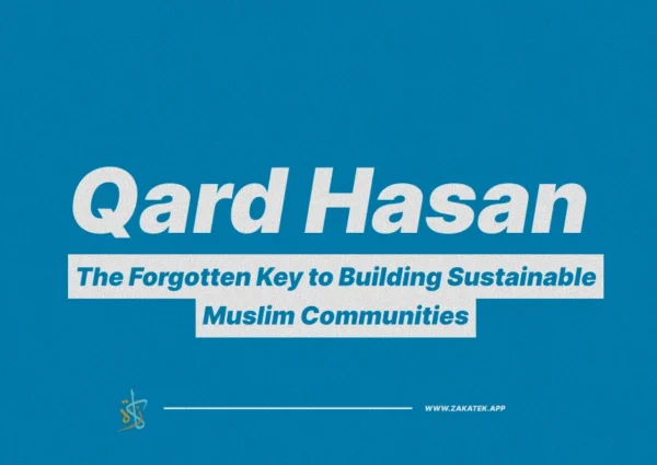 Qard Hasan | Forgotten Key to Building Sustainable Communities